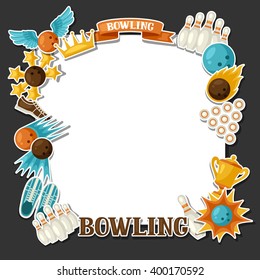 Background with bowling items. Image for advertising booklets, banners and flayers.