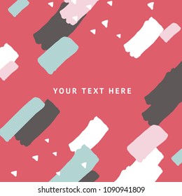 Background with Brush Painting geometric, creative pattern. Hand Drawn textures. Trendy Graphic Design for banner, poster, card, cover, invitation, placard, brochure, flyer. Vector Fashion Background.