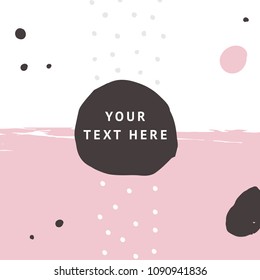 Background with Brush Painting geometric, creative pattern. Hand Drawn textures. Trendy Graphic Design for banner, poster, card, cover, invitation, placard, brochure, flyer. Vector Fashion Background.
