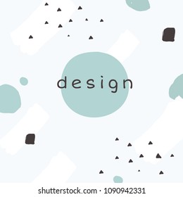 Background with Brush Painting geometric, creative pattern. Hand Drawn textures. Trendy Graphic Design for banner, poster, card, cover, invitation, placard, brochure, flyer. Vector Fashion Background.
