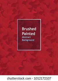 background brushed painted abstract grunge 3d effect red color , templates for cover posters, banners, flayers,