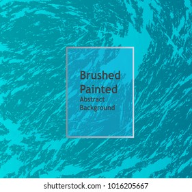 background brushed painted abstract grunge 3d effect blue color , templates for cover posters, banners, flayers,