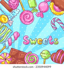 Background with candies and sweets. Design for confectionery or candy shop.