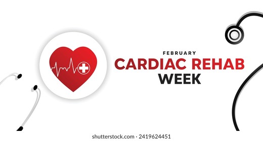 Background Cardiac rehab week. Heart, stetoskop and more. Banner, poster, social media, card and more. White Background.