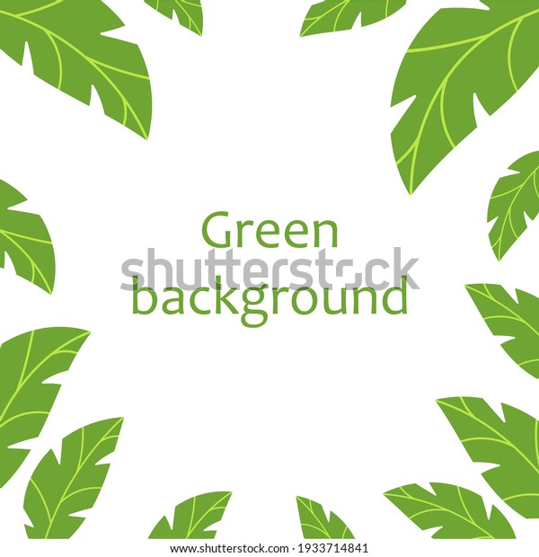 Background from cartoon\
green leaves. Nature theme. Simple vector illustration isolated on\
white background.