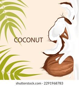Background with coconuts and palm leaves.Coconut whole and in half with coconut milk.Vector illustration.
