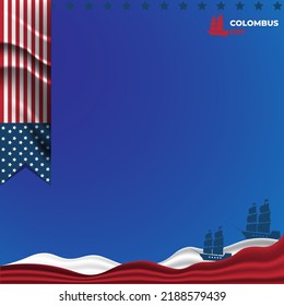 Background colombus day american vector with flag and ship. suitable for poster, banner, content social media. illustration background with text space for your note or quote.