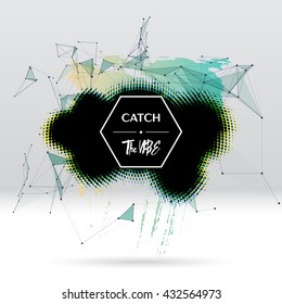 Background with colorful brush stroke, black halftone blot, triangular dotted grid and hipster label