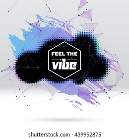 Background with colorful brush stroke, black halftone blot, triangular dotted grid and hipster label