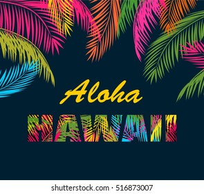 Background with colorful palm leaves and aloha Hawaii lettering