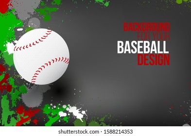 Background with colorful splashes and baseball ball - place for your text. Vector illustration.