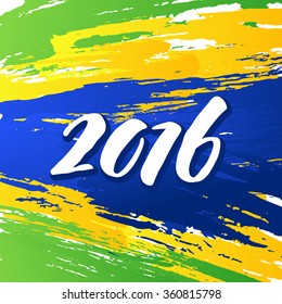 Background colors of the Brazilian flag with the inscription 2016. Vector illustration EPS10