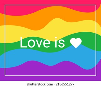 A background in colourful waves of the LGBT community. Modern vector design for modern designs. Love is love