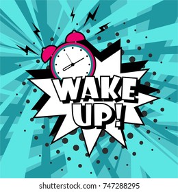 Background with comic alarm clock ringing and expression speech bubble with wake up text. Vector illustration. WAKE UP!