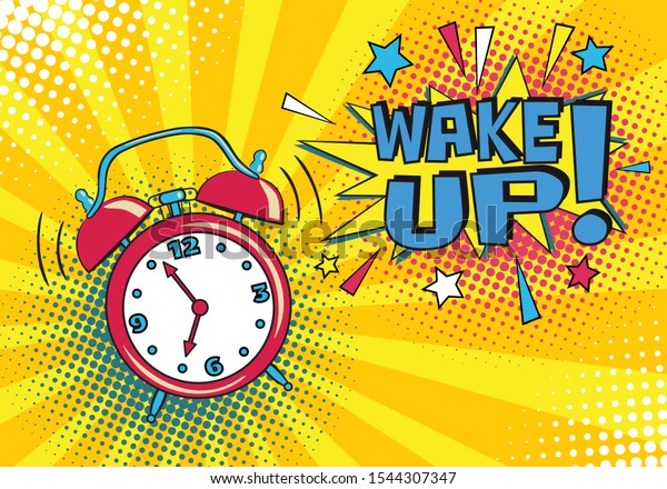 Background with comic alarm clock ringing and speech bubble. The inscription "Wake up". Bright dynamic cartoon in retro pop art style. Juicy vector illustration.