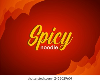 Background design with spicy noodle typography in red and fire yellow