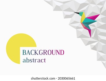 Background design with white polygons and colorful hummingbird. White abstract texture. Presentation template. Vector illustration.