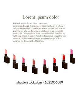 Background with different colors lipstick tube half a little below, Lorem ipsum on white. Decorative cosmetic stock vector illustration