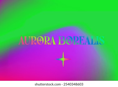 The background displays a vibrant gradient of green and purple, resembling the colors of the northern lights. "AURORA BOREALIS" text over a green and purple aurora-like background with star accents.