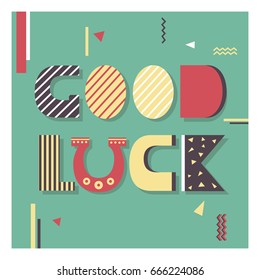 Background with english text and horseshoe. Good luck, poster design. Colorful backdrop vector. Decorative illustration, wish good luck