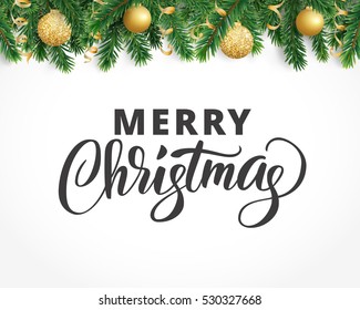 Background with fir tree branches, ornaments and Merry Christmas text. Hanging balls and ribbons. Isolated Christmas tree garland, border. Great for banners, flyers, party posters. Vector illustration