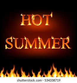 Background with fire and burning the words "Hot Summer" .