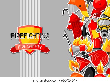 Background with firefighting sticker items. Fire protection equipment.