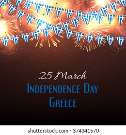 Background with fireworks and with a garland from Greece flags. Greece Independence Day celebration poster and greeting message and card. vector illustration. 