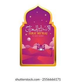 Background Flat Design Mosque, Isra' Mi'raj, The Night of Journey, Translate : isra' mi'raj