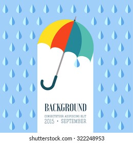 Background with the flat icon colored umbrella and rain. Place for your text. Raindrops, heavy rain. Autumn mood.