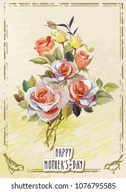 Background with flowers for Happy Mother’s Day. Women’s day floral card with hand drawn roses. Romantic greeting card or invitation. Frame with summer flowers. Elegance retro vector illustration