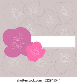 Background with flowers. ?ard, label. Vector illustration.