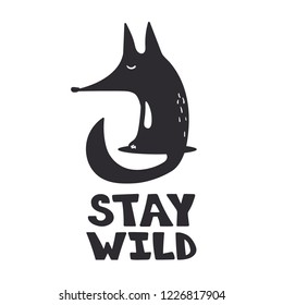 Background, fox, english text. Stay wild, cute poster design. Backdrop vector with lettering. Decorative illustration. Save the date card. Animal