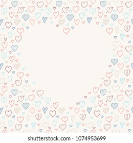 Background with frame made of hand drawn hearts. Template of card for Mother's Day, Women's Day an Valentine's Day. Vector.