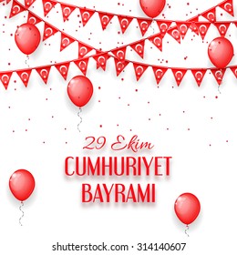 Background with a garland from Turkish flags vector illustration and an inscription in Turkish "October 29 Republic day in Turkey". Turkish celebration poster and greeting message.