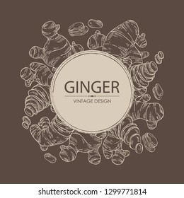 Background with ginger: root and pice of ginger, Vector hand drawn illustration