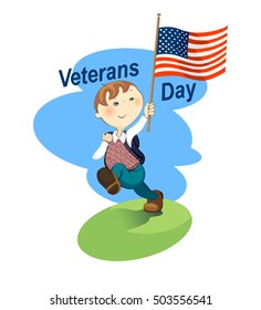 
background go the boy with a flag usa, and inscription Veterans day