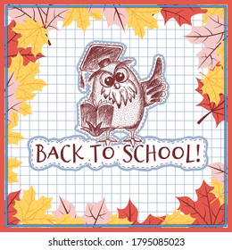 Background for greeting cards, school design. Leaf notebook in a cage with a wise owl and autumn leaves. Vector illustration