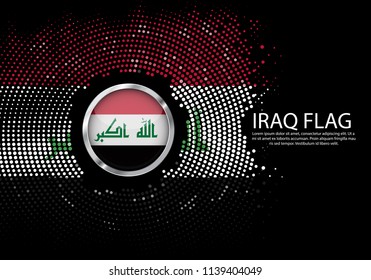 Background Halftone gradient template or LED neon Light on round Dots style of Iraq flag.  Modern soccer cup for futuristic background with circle metallic round of Iraq flag. Vector.