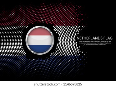 Background Halftone gradient template or LED neon Light on round Dots style of Netherlands flag.  Modern soccer cup for futuristic background with circle metallic round of Netherlands flag. Vector.