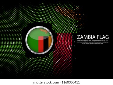 Background Halftone gradient template or LED neon Light on round Dots style of Zambia flag.  Modern cup for futuristic background with circle metallic round of Zambia flag. Vector.