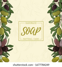 Background with handmade olive soap. Organic cosmetic natural soap. Vector hand drawn illustration. Design for cosmetics, natural and organic products, health products, aromatherapy.