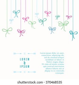 Background with hanging bows. Multicolored hand drawn elements template for card, invitation or poster. Copy space. Vector is EPS8.