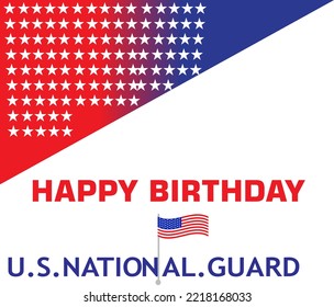 Background happy birthday national guard.Coast Guard birthday.Design with american flag and patriotic stars, card, banner.