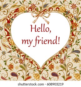 A background of heart with floral pattern. Vector template with abstract vintage pattern with decorative flowers, leaves and Paisley pattern in Oriental style.