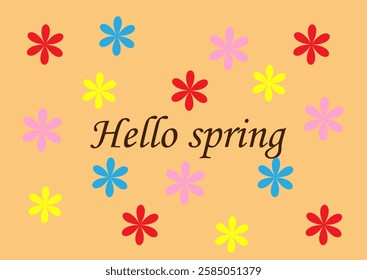 background hello spring colored flowers,