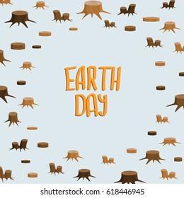 Background hemp. deforestation. Earth Day. The concept of preserving our planet
