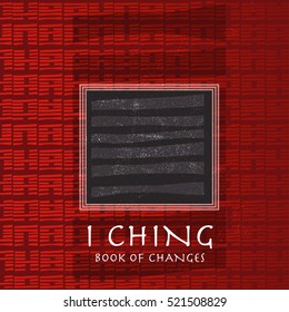 Background with hexagrams of I Ching: Book of changes classic of chinese tradition.