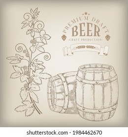 Background of hop leaves and cones and beer-labeled barrels. Vintage frame with beer attributes