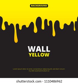 Background illustration with yellow paint dripping. Liquid splash, fluid on wall banner vector